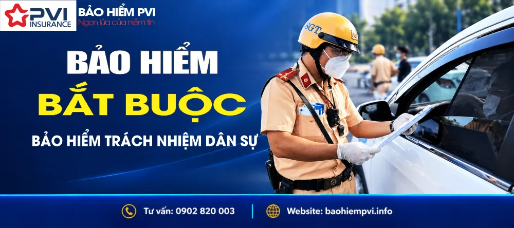 Bảo hiểm bắt buộc dân sự xe ô tô PVI là gì?
