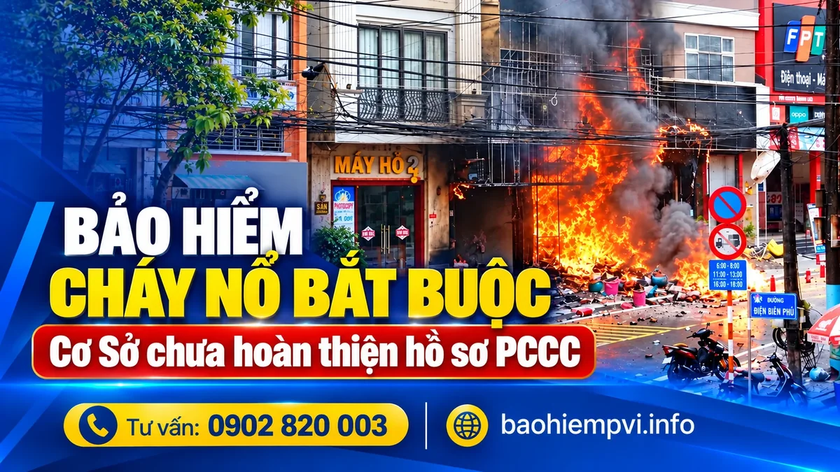 Vì sao gọi là bảo hiểm cháy nổ bắt buộc?